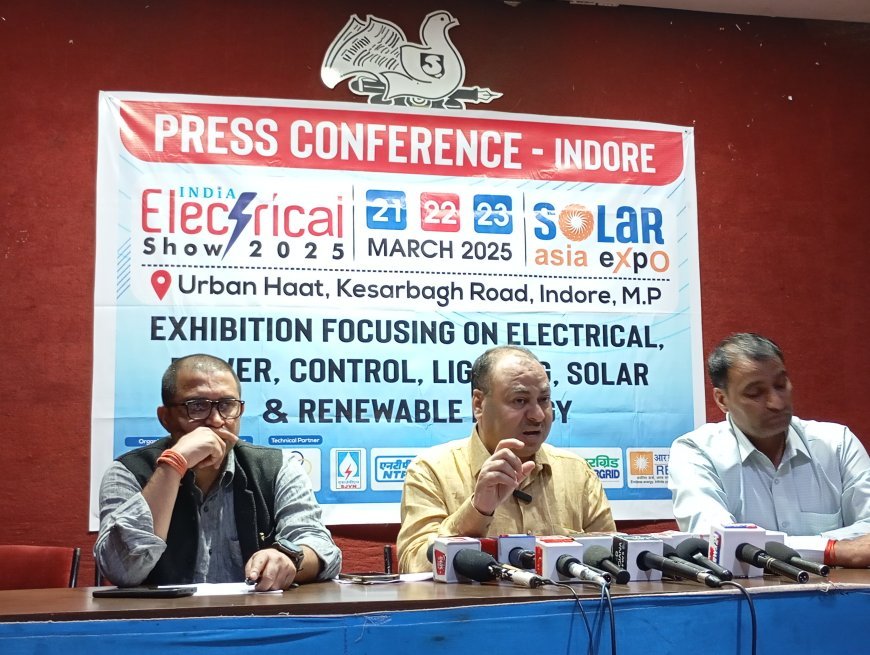 ओलंपिया एग्जिबिशन प्राइवेट लिमिटेड द्वारा इंदौर में होगा तीन दिवसीय इंडिया इलेक्ट्रिकल