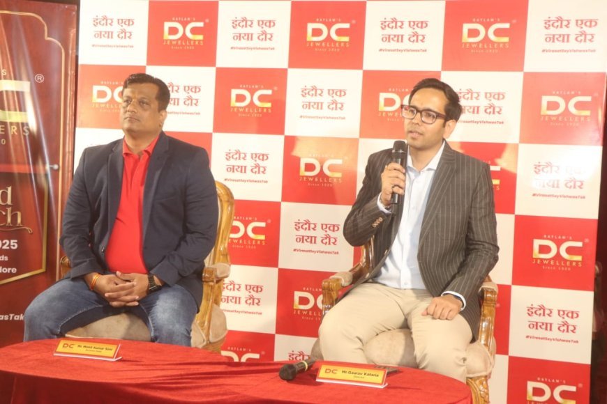 इंदौर में आभूषणों का नया दौर डीसी ज्वैलर्स- शहर में चमकेगा नया सितारा  · रतलाम की 104 वर्ष की विरासत अब इंदौर में·