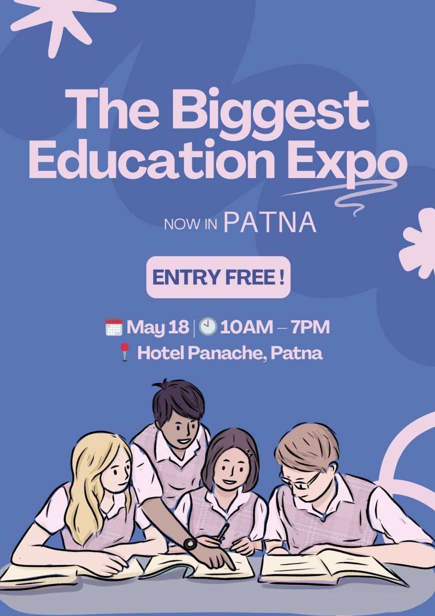 TV9 ला रहा है पटना में देश का सबसे बड़ा एजुकेशन एक्सपो – हर विद्यार्थी के लिए एक सुनहरा मौका!