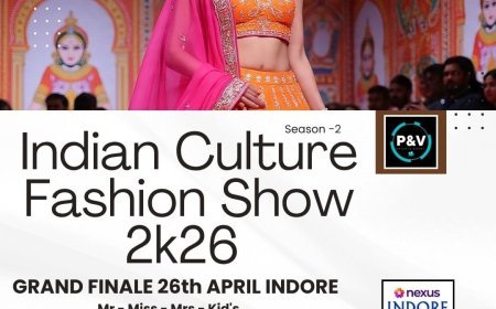 इंडियन कल्चर फैशन शो 2026 सीजन-2 का भव्य फिनाले 26 अप्रैल को सेंट्रल मॉल में*
