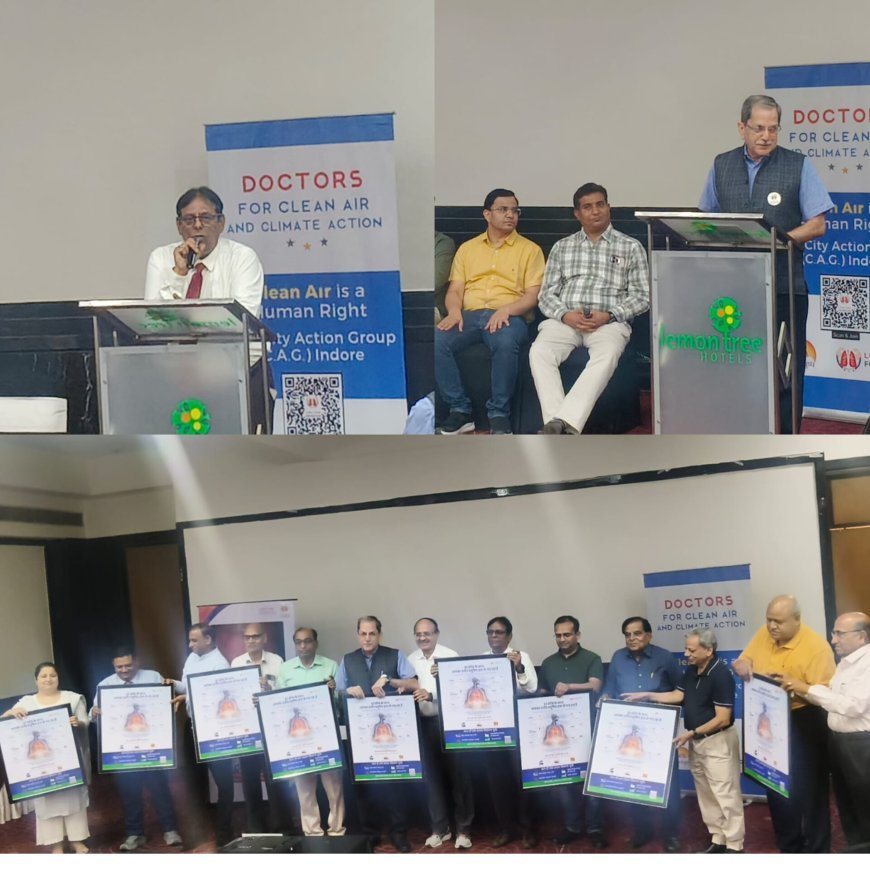 इंदौर में वायु गुणवत्ता एवं जलवायु परिवर्तन पर स्वास्थ्य विशेषज्ञों का चिंतन सम्मेलन आयोजित