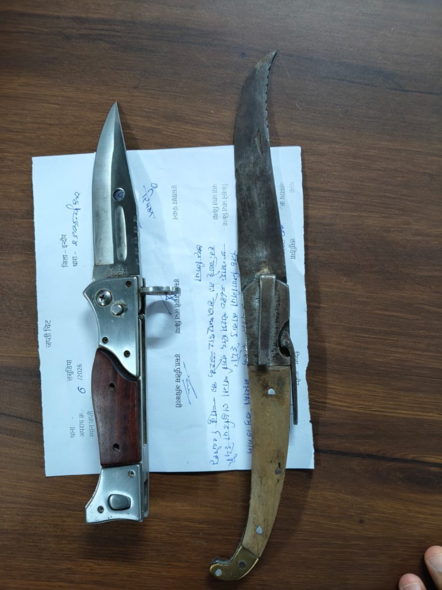 ऑपरेशन क्लीन के तहत रात्रि में शेडो एरिया चेकिंग के दौरान पुलिस लसुड़िया पुलिस द्वारा 2 चाकूबाजो को किया गिरफ्तार