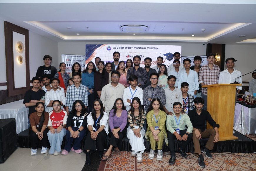 टॉपर्स मीट 2026 : शैक्षणिक उत्कृष्टता और भविष्य के अचीवर्स का भव्य सम्मान