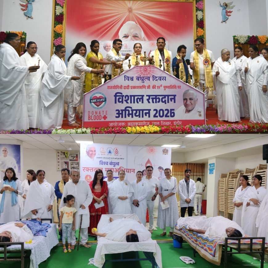 श्रेष्ठ संकल्प से किया गया रक्तदान महायज्ञ है"- ब्रह्माकुमारी हेमलता